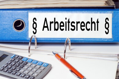 Arbeitsrecht - Nutzen, Inhalte und Regelungen