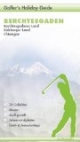 Golfer's Holiday Guide Berchtesgaden