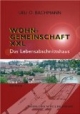 Wohngemeinschaft XXL: Das Lebensabschnittshaus