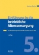Einführung in die betriebliche Altersversorgung: mit allen Änderungen durch das BMF-Schreiben vom 5.2.2008