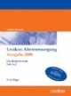 Lexikon Altersversorgung 2008: Die Betriebsrente von A-Z