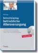Schnelleinstieg Betriebliche Altersvorsorge