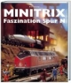 Minitrix - Faszination Spur N
