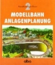 Modellbahn Anlagenplanung: Der richtige Weg zur vorbildgetreuen Modellbahn