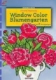 Brunnen-Reihe, Window Color Blumengarten