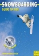 Snowboarding. Guide to Ride