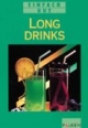 Longdrinks. Einfach gut