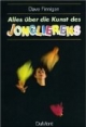 Alles über die Kunst des Jonglierens
