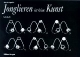 Jonglieren ist keine Kunst