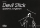 Devil Stick. Spielend Jonglieren