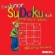 Das Junior SuDoku-Buch: Einführung in SuDoku. 100 knifflige Zahlenrätsel