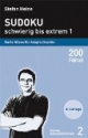 Sudoku - schwierig bis extrem: Harte Nüsse für Anspruchsvolle