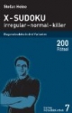 X-Sudoku - irregular - normal - killer: Diagonalsudoku in drei Varianten