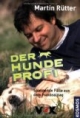 Der Hundeprofi: Spannende Fälle aus dem Hundealltag
