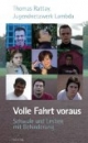Volle Fahrt voraus!: Schwule und Lesben mit Behinderung