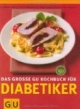 Das große GU-Kochbuch für Diabetiker