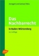 Das Nachbarrecht in Baden-Württemberg