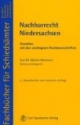 Nachbarrecht Niedersachsen. Grundriß mit den wichtigsten Rechtsvorschriften