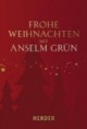 Frohe Weihnachten mit Anselm Grün