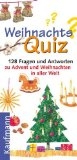 Weihnachts-Quiz: 128 Fragen und Antworten zu Advent und Weihnachten in aller Welt