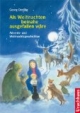 Als Weihnachten beinahe ausgefallen wäre: Advents- und Weihnachtsgeschichten