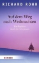 Auf dem Weg nach Weihnachten: Ein Begleiter durch die Adventszeit