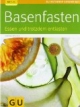 Basenfasten: Essen und trotzdem entlasten