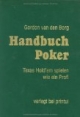 Handbuch Poker: Texas Hold'em spielen wie ein Profi