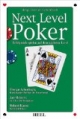Next Level Poker: Erfolgreich spielen auf dem nächsten Level
