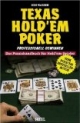 Texas Hold'em Poker professionell gewinnen. Das kleine Praxishandbuch für Hold'em Spieler