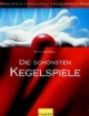 Die schönsten Kegelspiele. Regeln, Strategien, Tests