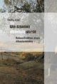 Wie Albanien albanisch wurde - Rekonstruktion eines Albanienbildes