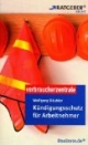 Kündigungsschutz für Arbeitnehmer: ARD-Ratgeber Recht-Verbraucherzentrale