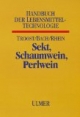 Sekt, Schaumwein, Perlwein