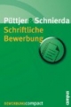 Schriftliche Bewerbung (Bewerbung Last Minute)