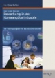 Das Insider-Dossier: Bewerbung in der Konsumgüterindustrie - mit Trainingsaufgaben für das Assessment Center