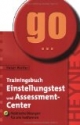 Trainingsbuch Einstellungstest und Assessment-Center