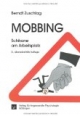 Mobbing - Schikane am Arbeitsplatz