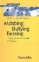 Mobbing, Bullying, Bossing