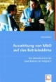 Auswirkung von MbO auf das Betriebsklima: Das Betriebsklima bei zwei Banken im Vergleich