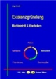 Existenzgründung - Markteintritt & Wachstum
