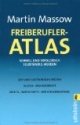 Freiberufler-Atlas: Schnell und erfolgreich selbständig werden