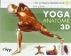Yoga-Anatomie 3D. Band 1: Die wichtigsten Muskeln