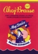 Ahoj-Brause. Eine Liebeserklärung an süß-saure Sprudelleidenschaft