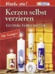 Kreativ sein. Kerzen selbst verzieren: Kirchliche Anlässe und Feste