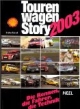 Tourenwagen-Story 2003. Die Rennen, die Fahrer, die Technik