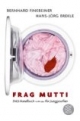 Frag Mutti