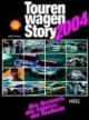 Tourenwagen-Story 2004. Die Rennen, die Fahrer, die Technik