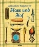 Altbewährter Ratgeber für Haus und Hof