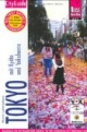 Tokyo mit Kyoto und Yokohama: Handbuch für die Hauptstadt Japans, für die Umgebung mit Yokohama und für die alte Tempelstadt Kyoto